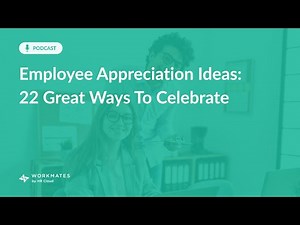 22 Employee Appreciation Ideas | Retention & Engagement for All Teams!