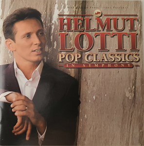 Helmut Lotti - Pop Classics In Symphony