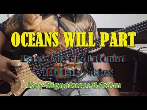 Hillsong Worship - Oceans Will Part Bass Cover (Play Along) With Tab Notes