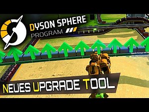 NEUES UPGRADE TOOL in Dyson Sphere Program Deutsch German Gameplay 38