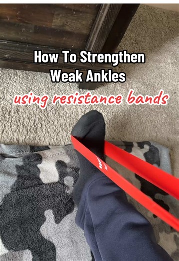 How To Strengthen Weak Ankles With Resistance Bands