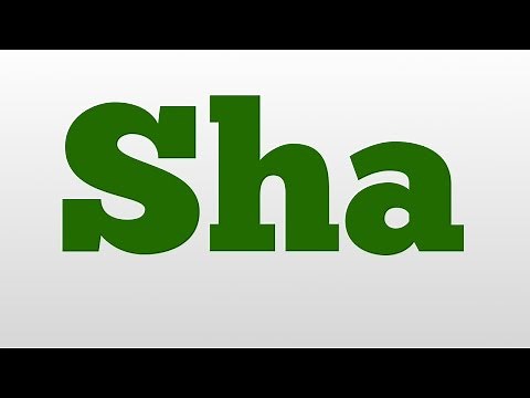 Sha meaning and pronunciation