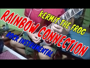 RAINBOW CONNECTION ROCK guitar cover instrumental #rainbowconnection #kermitthefrog #jimhenson