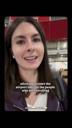 Polish Creator Highlights An Indian Airport Rule Travellers Should Know