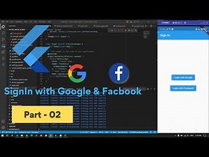 How to Login with Google and Facebook in Flutter | Flutter | Part 02