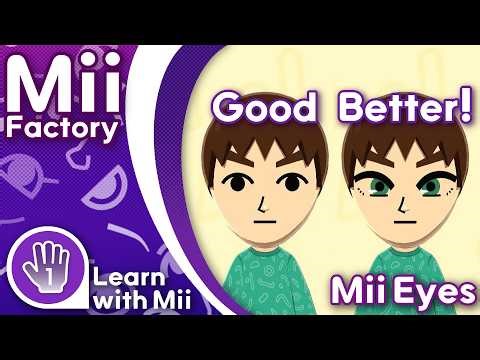How to get the most out of the #TLLtD Mii Maker: Eyes (No Face Paint) | Mii Factory: Learn with Mii