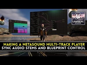 UE5 Metasounds: Let's Make a Multitrack Audio Player with Dynamic Layer Control