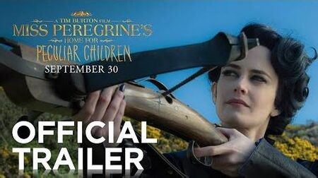 Miss Peregrine's Home for Peculiar Children Official Trailer-1