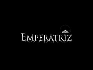Emperatriz- Canción Completa (Oficial)