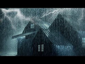Fall Asleep Fast with Thunderstorm Sounds ⚡ Strong Rainstorm & Intense Thunder on Tin Roof at Night