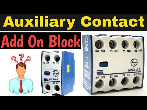Why we use Auxiliary Contactor, Use of Add on Block in Contactor