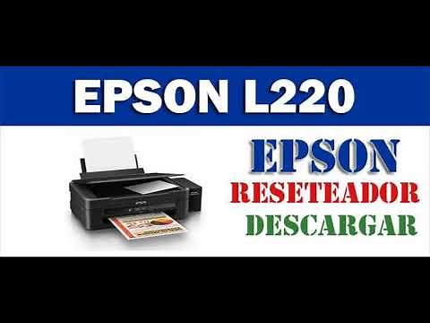 DESCARGAR PROGRAMA PARA RESETEAR IMPRESORA EPSON L220