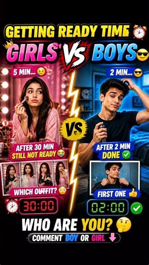 “Getting ready time… Boys vs Girls 😂⏳”