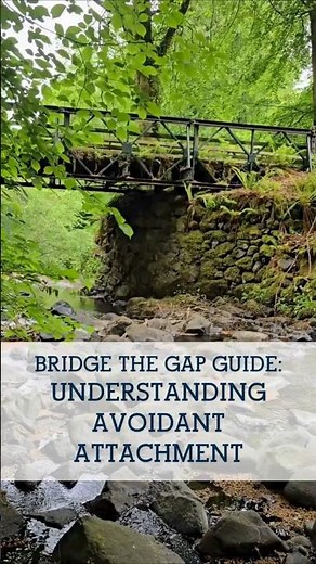 Understanding Avoidant Attachment | Signs, Causes & How It Affects Relationships 🌉