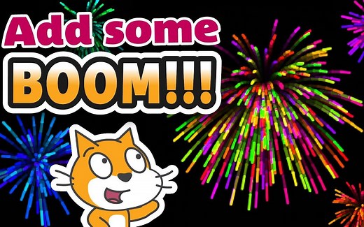 爆炸、粒子效果和烟花 💥 Scratch 教程 | Explosions, Particle Effects & Fireworks 💥 Scratch T