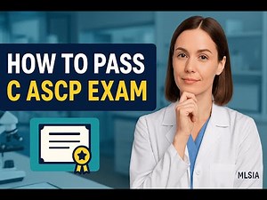 How to Pass the C ASCP Exam: Step by Step Action Plan