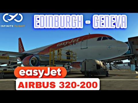 easyJet Airbus 320-200| Edinburgh - Geneva| Infinite flight simulator