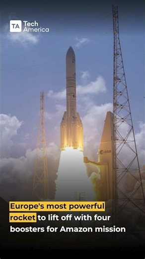 Europe’s Most Powerful Rocket Launches for Amazon