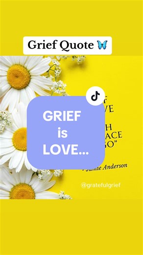 Grief Quote 🦋 “Grief is Love 💜 With No Place To Go” ~Jamie Anderson #grief #griefjourney #griefquotes #grieftok #widow #widowsoftiktok #widower #griefandloss #fyp #healing #griefsupport #griefawareness #grieving #grievingmom #motherloss #dadloss #childlosssupport #petloss #gratefulgrief