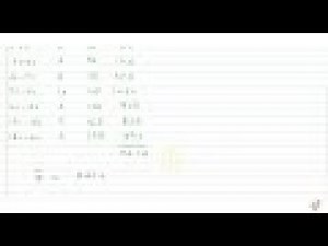 Find the mean and variance for the following frequency distributions :...