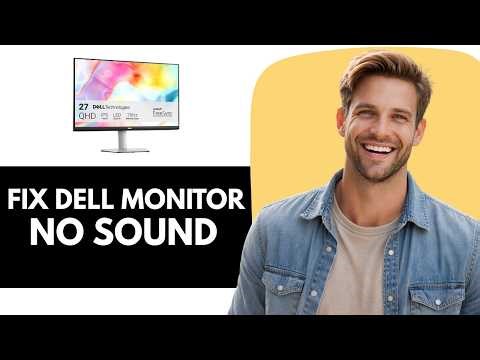 How to Fix Dell Monitor No Sound