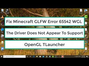 Fix Minecraft GLFW Error 65542 WGL | The Driver Does Not Appear To Support OpenGL | TLauncher