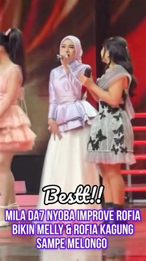 DETIK2 MILA DA7 NYOBA IMPROVE ROFIA DA8 BIKIN MELLY & JURI MELONGO TERKESIMA