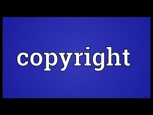 Copyright Meaning