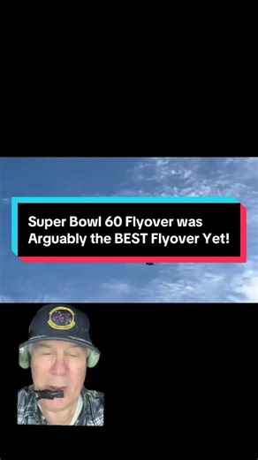 Super Bowl 60 Flyover: The Best Military Tribute