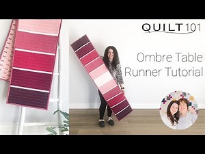 Ombre Table Runner Quilt Tutorial