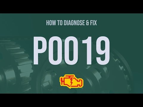 How to Diagnose and Fix P0019 Engine Code - OBD II Trouble Code Explain