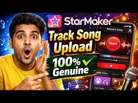StarMaker Me Track Song Kaise Upload Kare | 100% Genuine & Safe Trick 2026