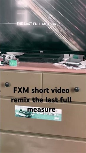 FXM short video remix the last full measure