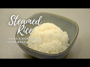 Steamed Rice : Rice Cooker, Finger Measure Method | Asian Style Rice | Filipino Style Rice