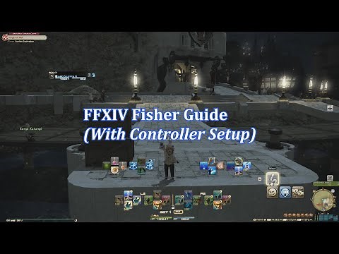 FFXIV Fisher Guide (With controller setup too)