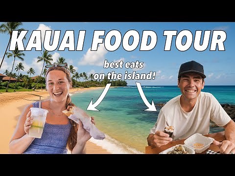 Best Food in Kauai Hawaii | Ultimate Kauai Food Tour & Restaurant Guide