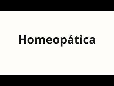 How to pronounce Homeopática