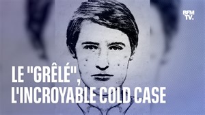 Documentaire | Le « Grêlé », l’incroyable cold case