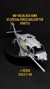 MH-60L Black Hawk US Special Forces Helicopter (Part 5) №48360 Scale 1/48 #icm #scalemodelling #hobby #scalemodelsworld #scalemodeling #scalemodels #scalemodel #plasticmodels #plasticmodel #modelbuilding #modelkits #modelkit #modelisimo #miniatures | ICM plastic model kits