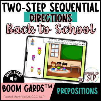Back to School 2-Step Sequential Directions | Interactive Boom Cards™
