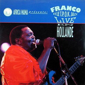 Franco - Franco Et Le TPOK Jazz Live En Hollande