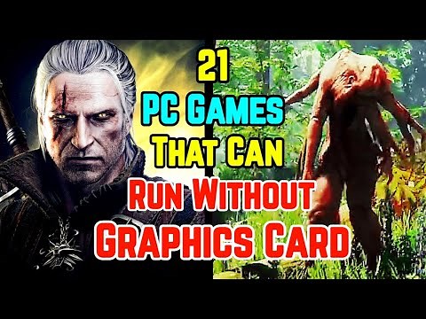 21 Visually Stunning PC Games That Can Run Without A Dedicated Graphics Card - Explored