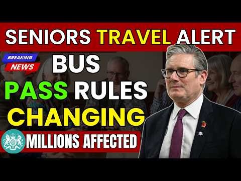 OFFICIAL CONFIRMATION: UK Free Bus Pass Rules Changing From March 13 2026 — Millions Affected