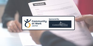 Community at Work Job Fair will feature panel on tips for getting hired, the job search process and interview advice