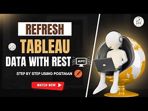 Refresh Tableau Data with REST API + Postman