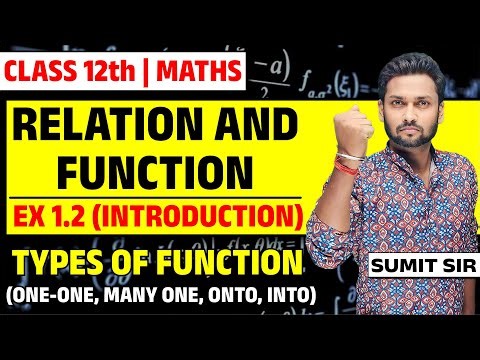 Class 12th Maths Relation and Function,/ Ex 1.2 Introduction | Types of Function | Board Exam 2024