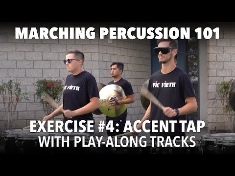 Marching Percussion 101: Ex 4 "ACCENT TAP" (With Play-along Tracks)