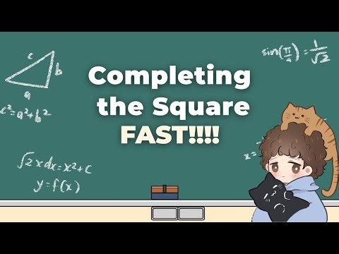 Completing the Square - FAST Method
