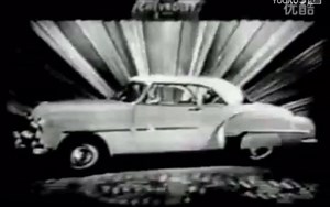 1952 Chevrolet TV Commercial 1952款雪佛兰电视宣传片