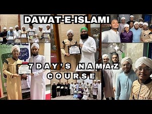24 Hours Spend In Masjid👳🏻7Day's Namaz Course Complete 👍🏻By‪@DawateislamiIndiaofficial‬